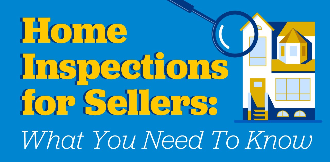 Home Inspections for Sellers - What you need to know